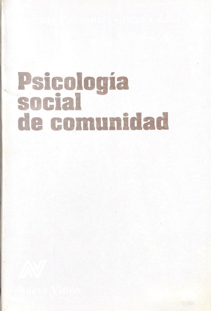 PSICOLOGÍA SOCIAL DE LA COMUNIDAD.. | Palmonari-Zani-Daelli