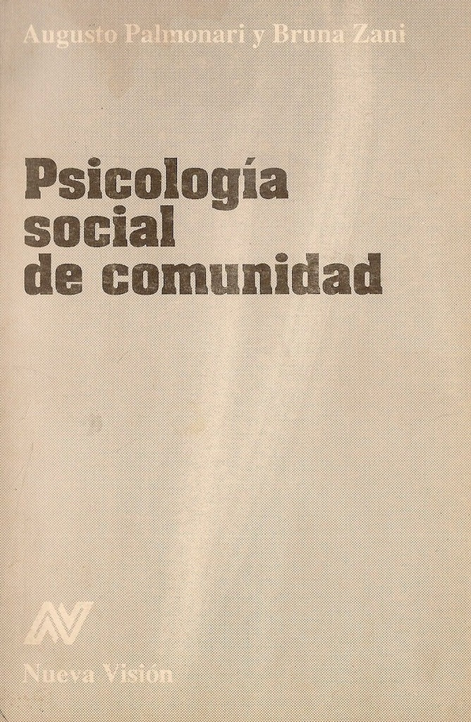 PSICOLOGÍA SOCIAL DE LA COMUNIDAD.. | Palmonari-Zani-Daelli