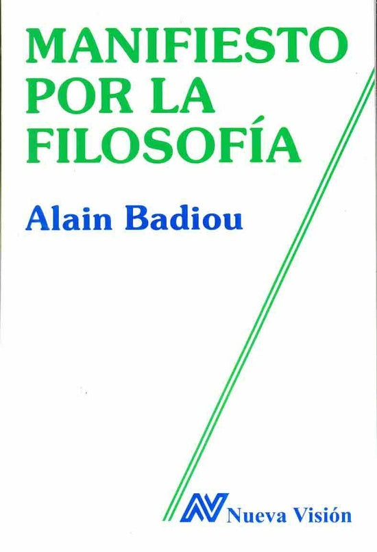 MANIFIESTO POR LA FILOSOFIA.. | Alain Badiou