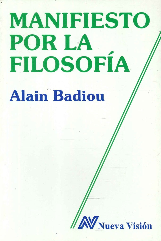 MANIFIESTO POR LA FILOSOFIA.. | Alain Badiou