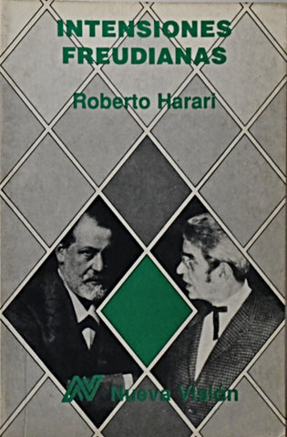 INTENSIONES FREUDIANAS.. | Roberto Harari