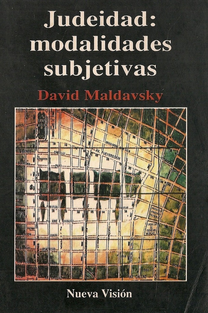 JUDEIDAD: MODALIDADES SUBJETIVAS.. | David Maldavsky