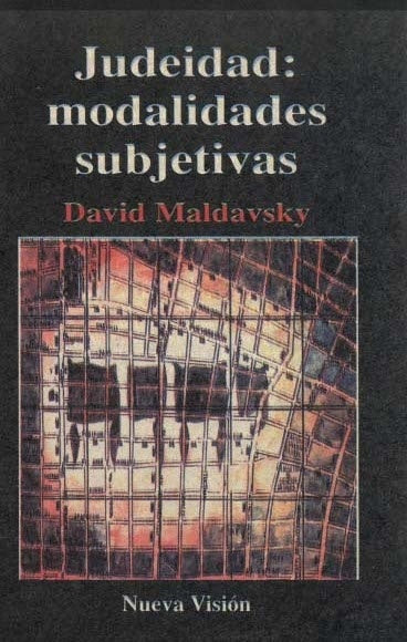 JUDEIDAD: MODALIDADES SUBJETIVAS.. | David Maldavsky