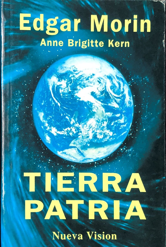 TIERRA PATRIA.. | Edgar Morin