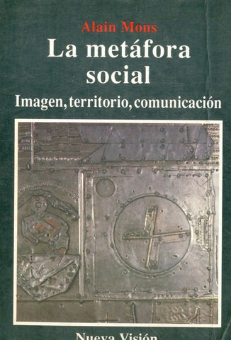 LA METÁFORA SOCIAL.. | Alain Mons