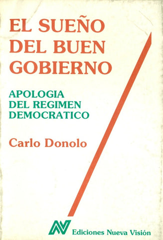 EL SUEÑO DEL BUEN GOBIERNO.. | Donolo-Daelli