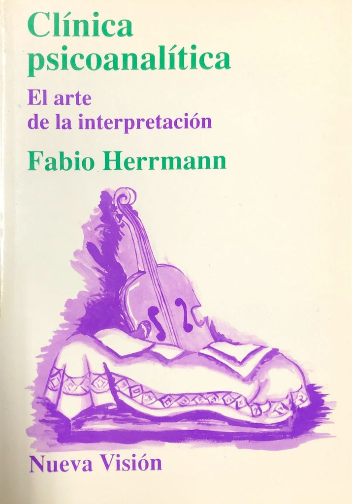 CLÍNICA PSICOANALÍTICA.. | Herrmann-Daelli