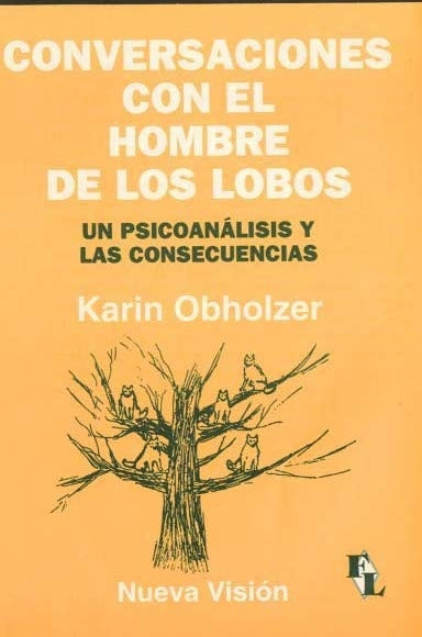 Conversación con el hombre lobo | Obholzer-Arias