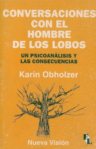 CONVERSACIÓN CON EL HOMBRE LOBO.. | Obholzer-Arias
