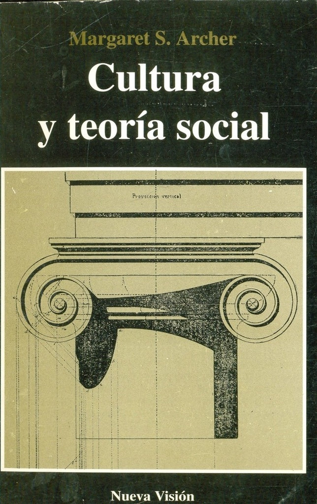 CULTURA Y TEORÍA SOCIAL.. | Archer-Pons