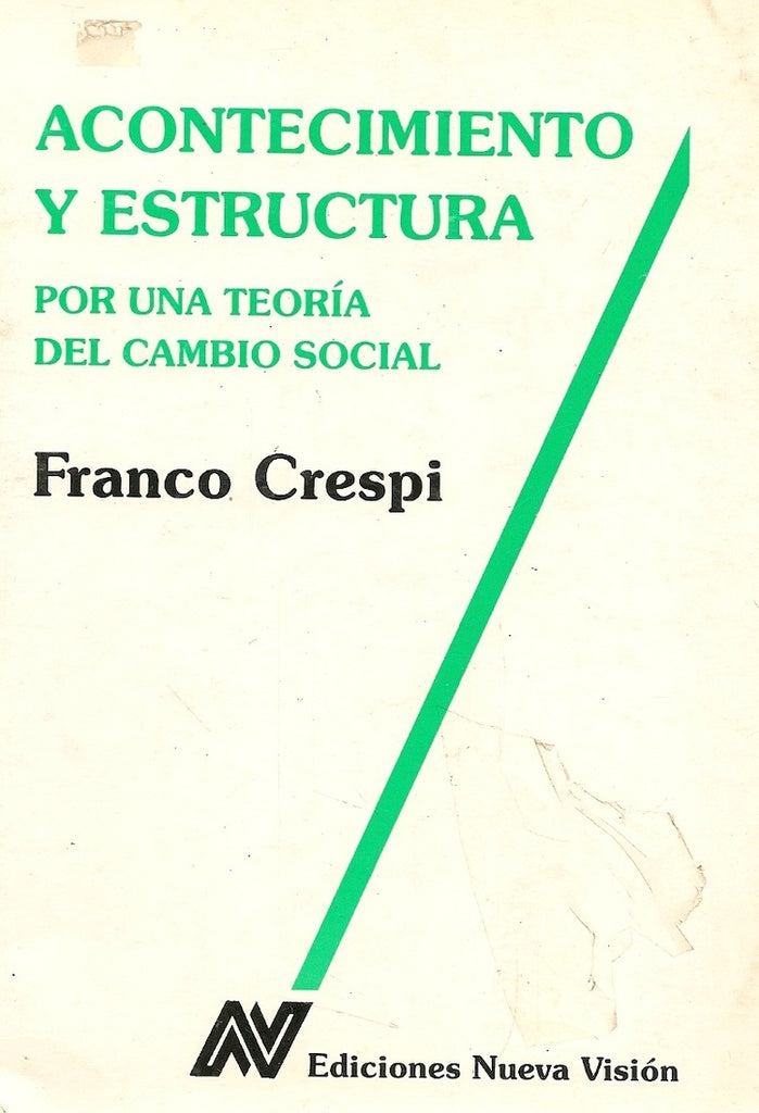 ACONTECIMIENTO Y ESTRUCTURAS.. | Crespi-Piro