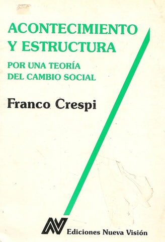ACONTECIMIENTO Y ESTRUCTURAS.. | Crespi-Piro