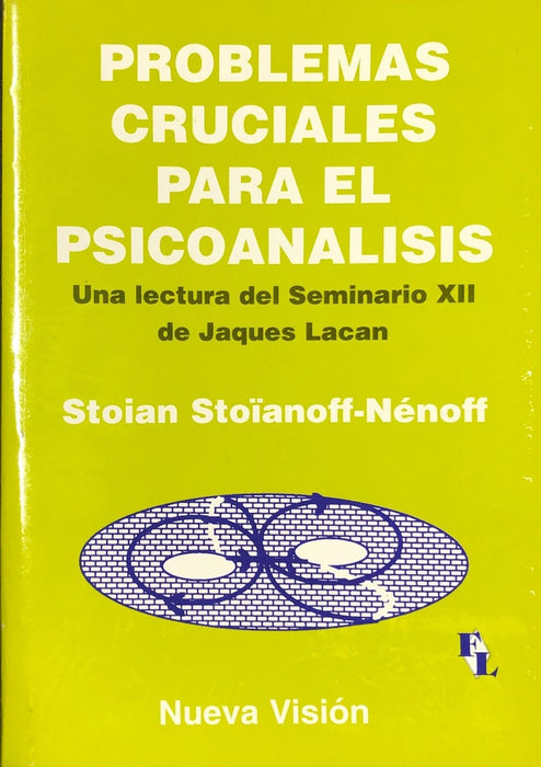 Problemas cruciales del psicoanálisis* | Stoian Stoianoff-Nénoff