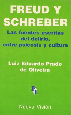 FREUD Y SCHREBER.. | Prado de Oliveira, Malher