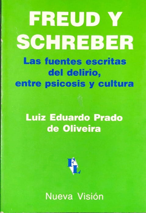 Freud y Schreber | Prado de Oliveira, Malher
