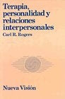 Terapia, personalidad y relaciones interpersonales | Rogers-Castillo-Carmona