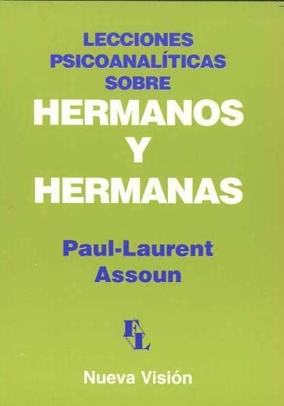 Lecciones de psicología sobre hermanos y hermanas | Assoun-Pons