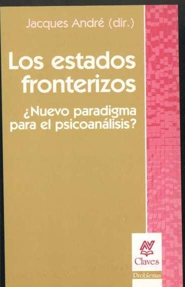 Estados fronterizos, Los | André, otros, Pons