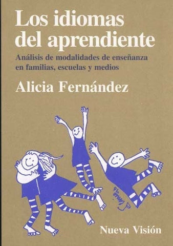 LOS IDIOMAS DEL APRENDIENTE.. | Alicia Fernández