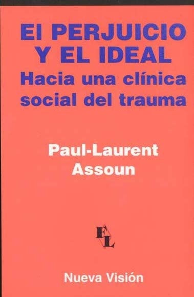 EL PERJUICIO Y EL IDEAL.. | Assoun-Mahler