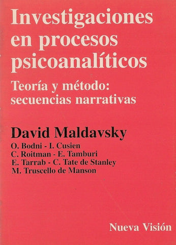 INVESTIGACIONES EN PROCESOS PSICOANALÍTICOS.. | David Maldavsky