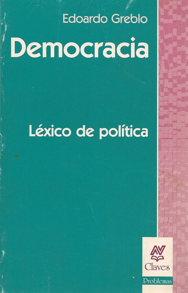 DEMOCRACIA. LEXICO DE POLITICA.. | Greblo-Piro