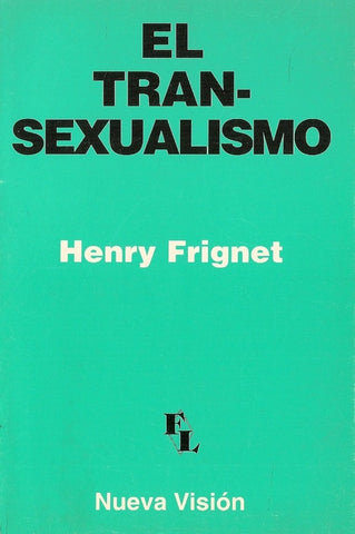 EL TRANSEXUALISMO.. | Frignet-Pons