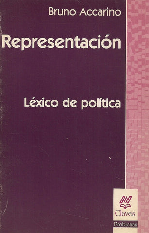 REPRESENTACION, LEXICO DE POLITICA.. | Bruno Accarino