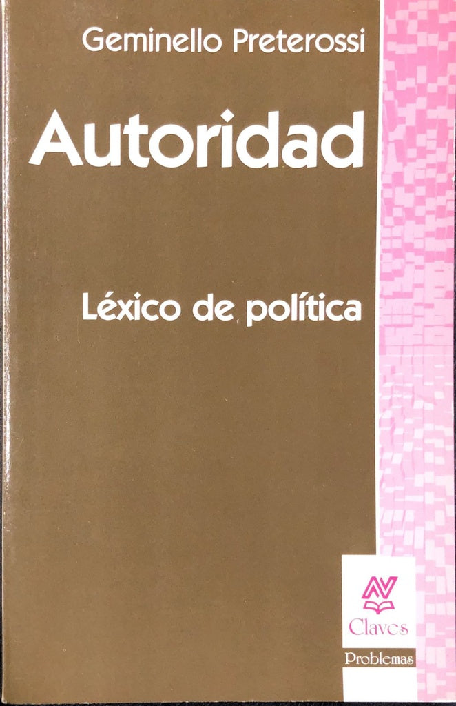AUTORIDAD. LÉXICO DE POLÍTICA.. | Preterossi-Piro
