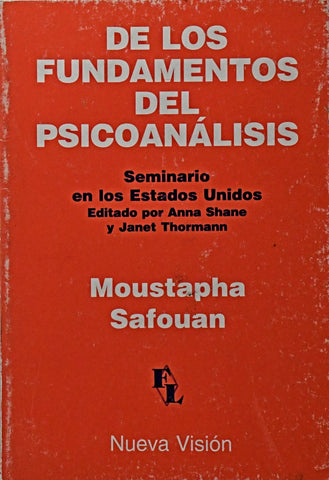 DE LOS FUNDAMENTOS DE PSICOANÁLISIS.. | Safouan-Pons-Shane-Thormann