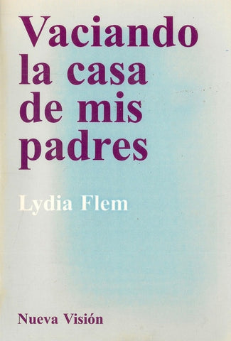 VACIANDO LA CASA DE MIS PADRES.. | Lydia Flem