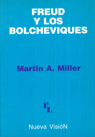 FREUD Y LOS BOLCHEVIQUES.. | Miller-Dotori
