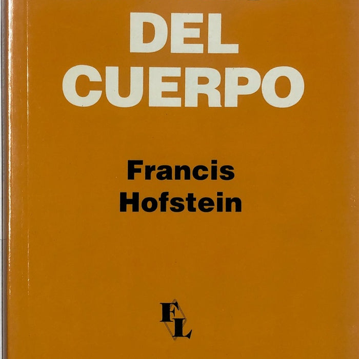 El amor del cuerpo | Francis Hofstein