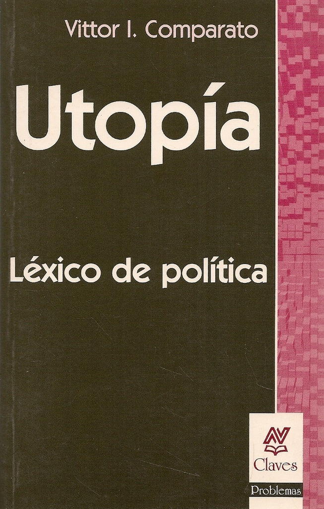 UTOPÍA, LÉXICO DE POLÍTICA.. | Vittor Ivo Comparato