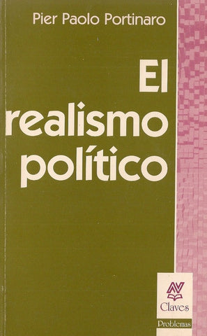 EL REALISMO POLÍTICO.. | Pier Paolo Portinaro