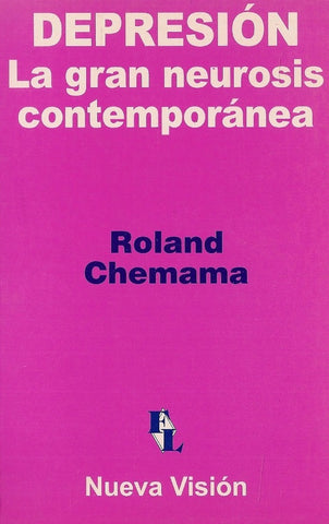 DEPRESION: LA GRAN NEUROSIS CONTEMPORANEA.. | Roland Chemama