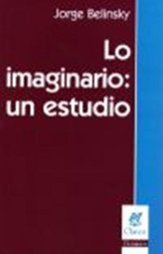 LO IMAGINARIO: UN ESTUDIO*.. | Jorge Belinsky