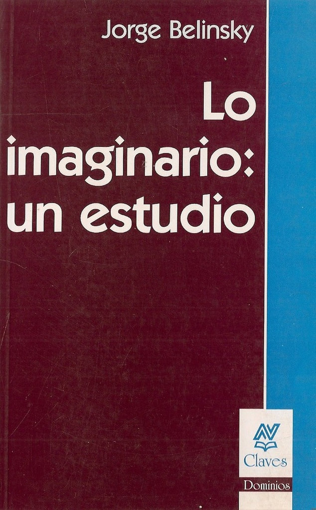 LO IMAGINARIO: UN ESTUDIO*.. | Jorge Belinsky