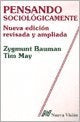 PENSANDO SOCIOLÓGICAMENTE.. | Bauman, May, Figueyra