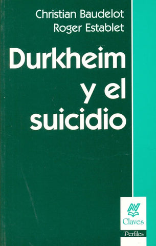 DURKHEIM Y EL SUICIDIO.. | Baudelot, Establet