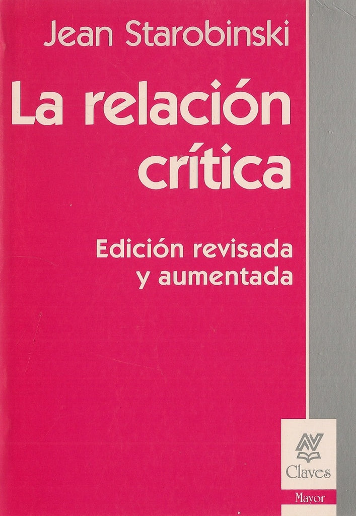 LA RELACION CRITICA.. | Jean Starobinski