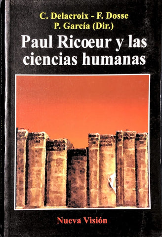 PAUL RICOEUR Y LAS CIENCIAS HUMANAS.. | Christian Delacroix