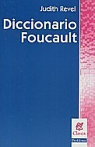 DICCIONARIO FOUCAULT.. | Judith Revel