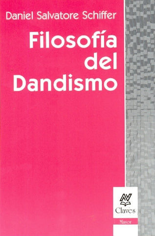 FILOSOFIA DEL DANDISMO.. | DanielSalvatore Schiffer