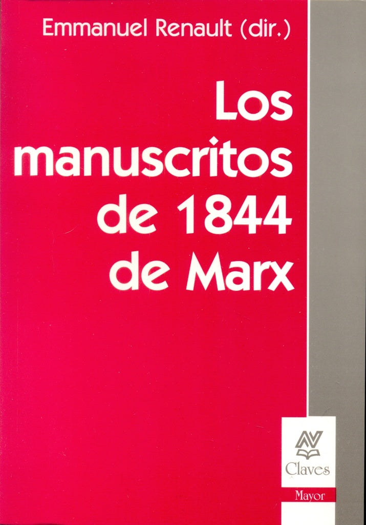 LOS MANUSCRITOS DE 1844 DE MARX*.. | Mary Renault