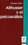 Althusser y el psicoanálisis | PASCALE  GILLOT