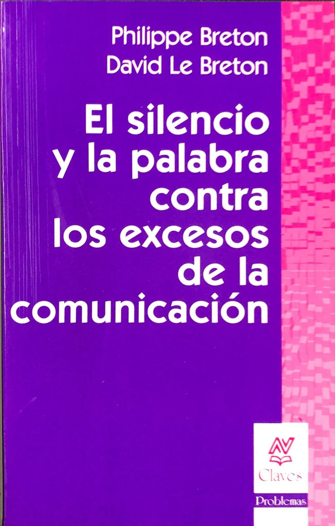 EL SILENCIO Y LA PALABRA.. | Breton, Le Breton