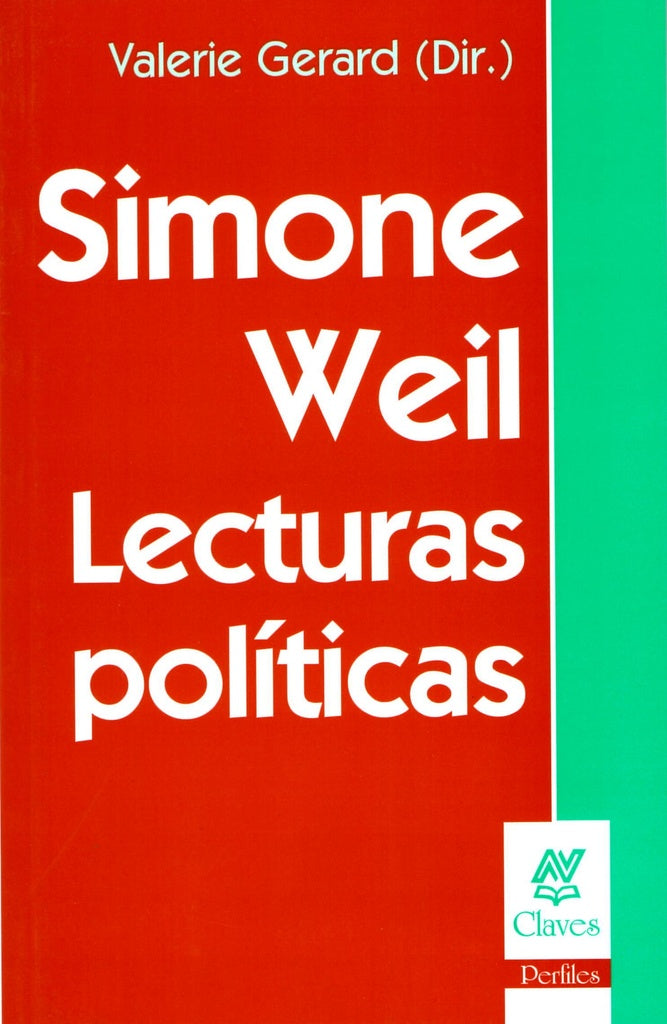 SIMONE WEIL. LECTURAS POLITICAS.. | VALERIE GERARD