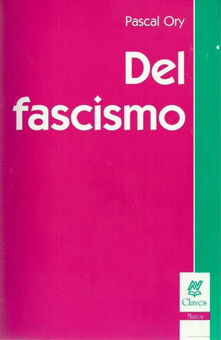 DEL FASCISMO.. | PASCAL ORY