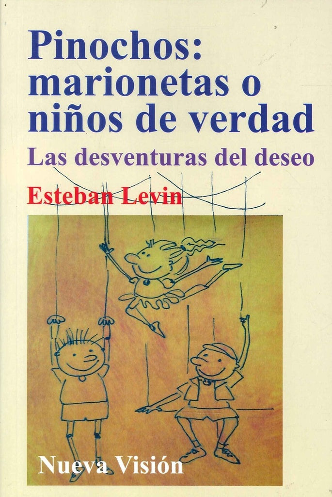 Pinochos: marionetas o niños de verdad